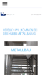 Mobile Screenshot of hubermetallbau-ag.ch